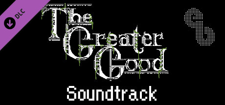 The Greater Good - Soundtrack banner image