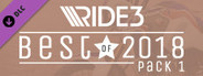 RIDE 3 - Best of 2018 Pack 1