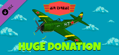 Air Threat - Huge Donation banner