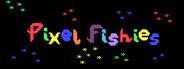 Pixel Fishies