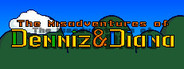 The Misadventures of Denniz & Diana