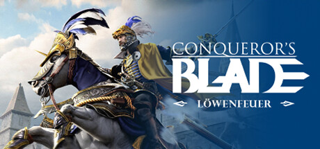 Conqueror's Blade Conqueror's Blade