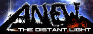 Anew: The Distant Light