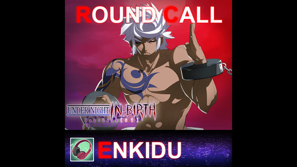 скриншот UNDER NIGHT IN-BIRTH ExeLate[st] - Round Call Voice Enkidu 0