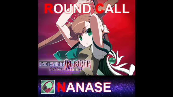 скриншот UNDER NIGHT IN-BIRTH ExeLate[st] - Round Call Voice Nanase 0