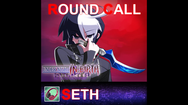 скриншот UNDER NIGHT IN-BIRTH ExeLate[st] - Round Call Voice Seth 0