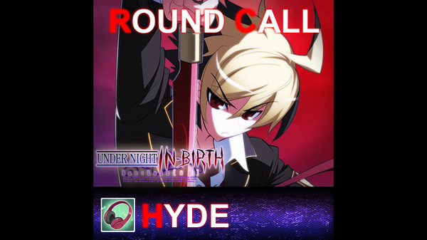 скриншот UNDER NIGHT IN-BIRTH ExeLate[st] - Round Call Voice Hyde 0