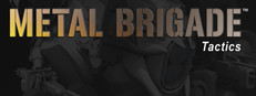 Metal Brigade Tactics 게임 이미지