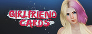 Girlfriend Cards