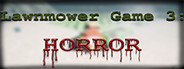 Lawnmower Game 3: Horror
