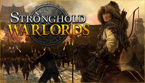 Stronghold Warlords On Steam