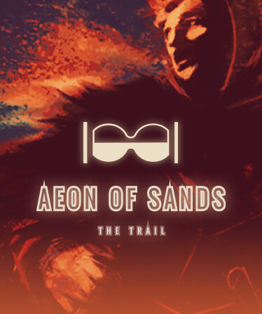 Aeon of Sands - The Trail