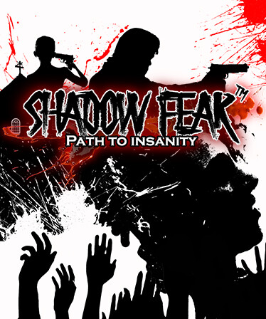 Shadow Fear™ Path to Insanity