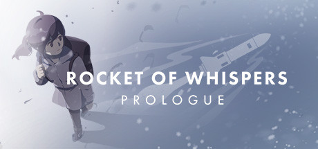 Rocket of Whispers: Prologue header image
