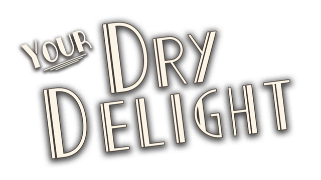 Your Dry Delight