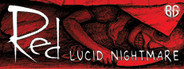 RED: Lucid Nightmare