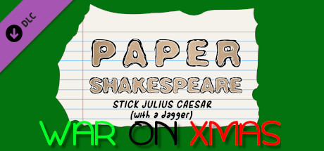 Paper Shakespeare: Stick Julius Caesar: War on Xmas banner image