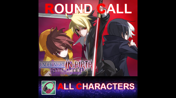 скриншот UNDER NIGHT IN-BIRTH ExeLate[st] - Round Call All Characters 0