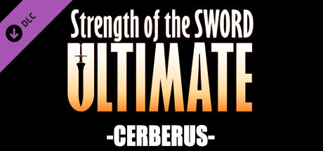 Strength of the Sword ULTIMATE - Cerberus banner image