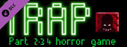 Trap Part 2, 3 and 4