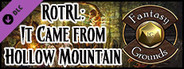 Fantasy Grounds - Pathfinder RPG - Return of the Runelords AP 2: It Came from Hollow Mountain (PFRPG)
