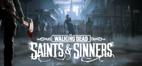 The Walking Dead: Saints and Sinners Complete Edition - PlayStation 4