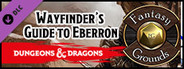 Fantasy Grounds - D&D Wayfinder's Guide to Eberron