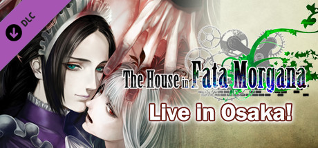 The House in Fata Morgana, live in Osaka!