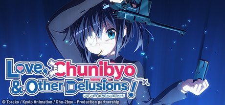 Love, Chunibyo & Other Delusions