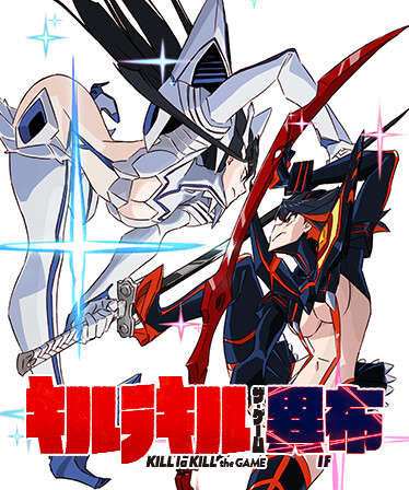 KILL la KILL -IF