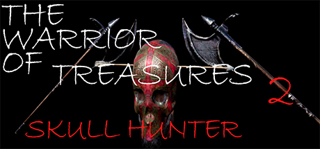 The Warrior Of Treasures 2: Skull Hunter