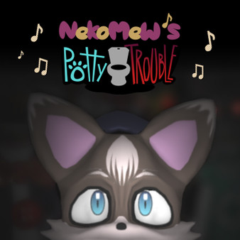 Nekomew's Potty Trouble OST