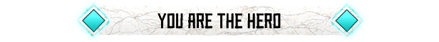 you_are_the_hero.png