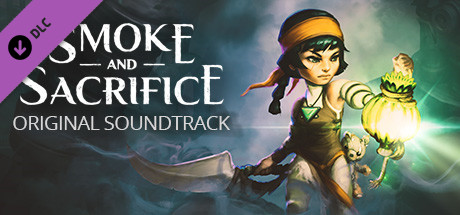 Smoke and Sacrifice Original Soundtrack banner image