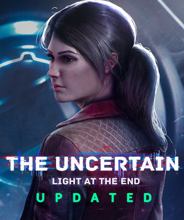 The Uncertain: Light At The End