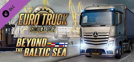 Euro Truck Simulator 2 - Beyond the Baltic Sea on Steam