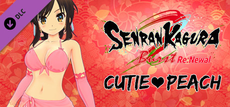 SENRAN KAGURA Burst Re:Newal - Cutie ❤ Peach