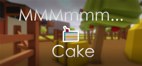 MMMmmm... Cake!