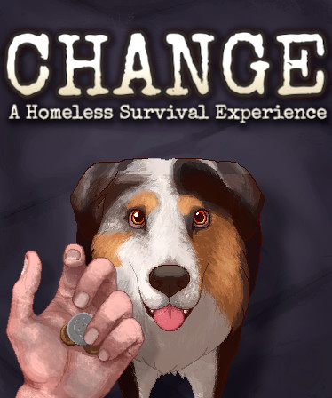 CHANGE: A Homeless Survival Experience