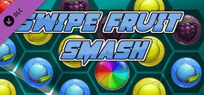 Swipe Fruit Smash - Soundtrack