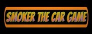 Smoker The Car Game