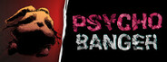 Psycho Banger