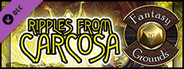 Fantasy Grounds - Ripples From Carcosa (CoC7E)