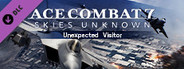 ACE COMBAT™7: SKIES UNKNOWN - Unexpected Visitor