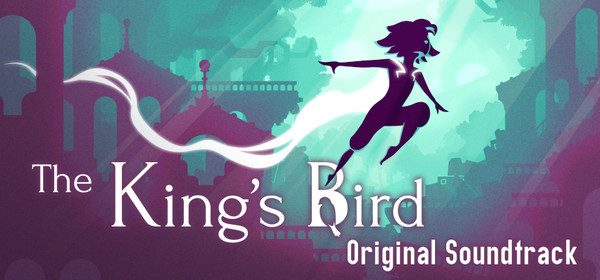 The King's Bird - Original Soundtrack for steam The King's Bird - Original Soundtrack for steam