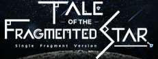 Tale of the Fragmented Star: Single Fragment Version / 星の欠片の物語、ひとかけら版 게임 이미지