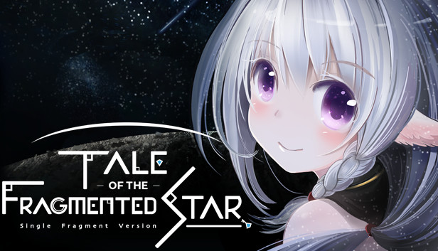 Tale Of The Fragmented Star Single Fragment Version 星の欠片の物語 ひとかけら版 On Steam