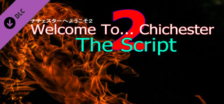 Welcome To... Chichester 2 Script banner image