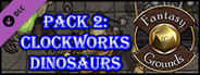 Fantasy Grounds - Tome of Beasts Pack 2: Clockworks - Dinosaurs (Token Pack)