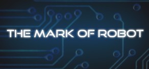 The Mark of Robot